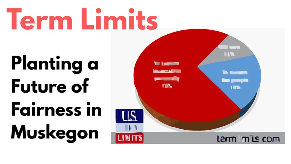 Muskegon Commission Term Limits: A Case for Renewing Democracy